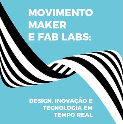 Ebook Movimento Maker e Fab Labs